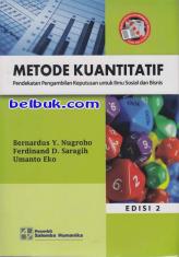 Metode Kuantitatif: Pendekatan Pengambilan Keputusan untuk Ilmu Sosial dan Bisnis (Edisi 2)